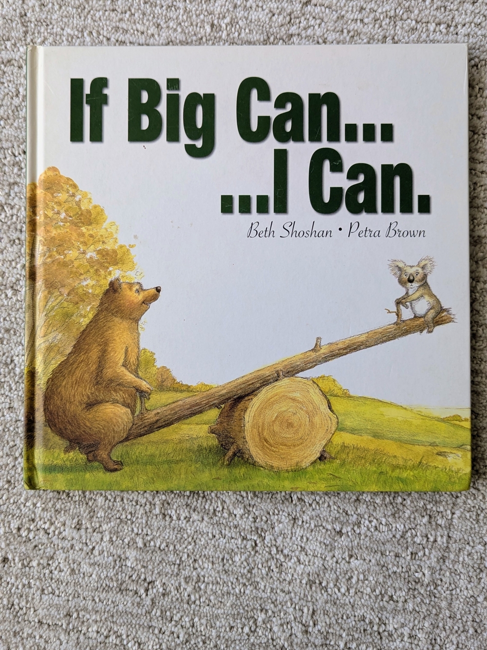 ​"If Big Can... I Can" (Hardcover Picture Book)